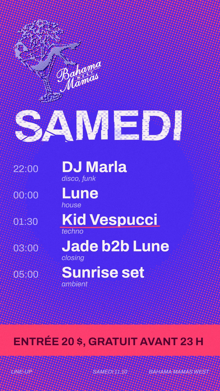 Line-up de la nuit